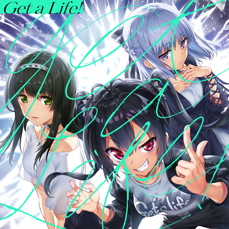 Get a Life！｜イロドリミドリ公式サイト｜セガ新音ゲー ガールズバンド