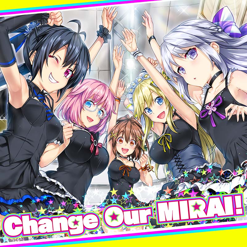 Change Our MIRAI！｜イロドリミドリ公式サイト｜セガ新音ゲー ガールズバンド